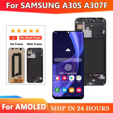 AMOLED For Samsung A30S LCD Touch Screen Digitizer Assembly Display For Samsung A30s A307 A307F A307