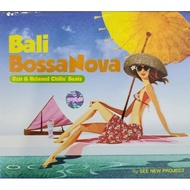 Bali Bossa Nova - Rest & Relaxed Chilin' Beats (CD)
