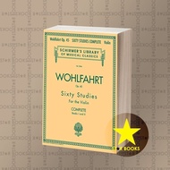 Sixty Studies for the Violin, Op. 45 Complete Franz Wohlfahrt (BOOKS)
