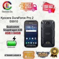 READY STOCK 🥳ORI SECONDHAND KYOCERA DURAFORCE PRO 2 ( E6910 ) 4GB RAM | 64GB STORAGE 🥳🥳 PHONE TAHAN 
