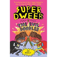 Super Dweeb V the Evil Doodler - Super Dweeb by Jess Bradley | Paperback | Arcturus  | 9781838574727