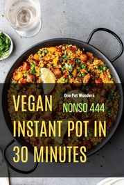 Cookbooks: Vegan INSTANT POT In 30 Minutes D.C NONSO
