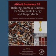 Book Refining Biomass Residue for Sustainable Energy and Bioproducts