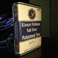 RIWAYAT KEHIDUPAN NABI BESAR MUHAMMAD SAW