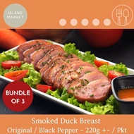 [Island Market] [Bundle of 3] Smoked Duck Breast Original/Black Pepper (3 x 220g+-)