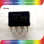 Ic ir2104 dip8 pbf n-channel mosfet igbt driver ir 2104