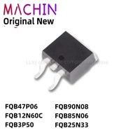 5Pcs FQB47P06 FQB12N60C FQB3P50 FQB90N08 FQB85N06 FQB25N33 TO263 Field Effect Transistor