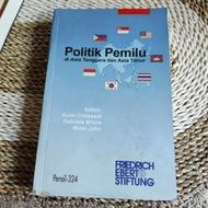 ELECTION POLITICS in Southeast Asia and East Asia - FRIEDRICH EBERT STIFT