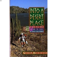 Into a Desert Place: A 3000-Mile Walk Around the Coast of Baja California | Travel ( PDF / EPUB )