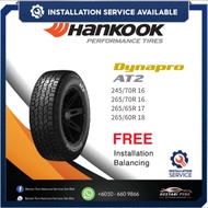 [𝗜𝗻𝘀𝘁𝗮𝗹𝗹𝗮𝘁𝗶𝗼𝗻 𝗣𝗿𝗼𝘃𝗶𝗱𝗲𝗱] 245/70R16 265/70R16 265/65R17 265/60R18 Hankook Dynapro AT2 RF12