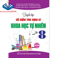 sách - tuyển tập đề kiểm tra định kì khtn lớp 8 (dùng chung cho các bộ sgk hiện hành)