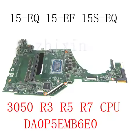 For HP 15-EF 15-EQ 15S-EQ Laptop Motherboard with R3 R5 R7 CPU DA0P5EMB6E0 DA0P5FMB6A0 mainboard 100