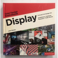 Total Design Sourcebook : Display 2-D and 3-D for : Exhibition Galleries Museums Trade Shows Secondh