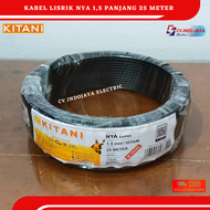 Kabel KITANI NYA 15 Kitani panjang 25 meter Kabel Listrik Engkel/Tunggal  instalasi terbaik kabel te