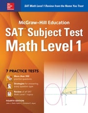 McGraw-Hill Education SAT Subject Test Math Level 1 4th Ed. John J. Diehl