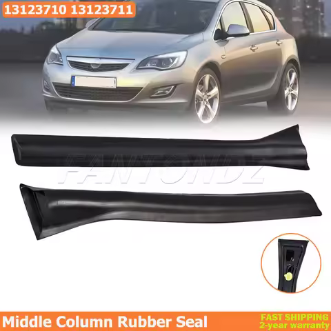 For Vauxhall/Opel Astra H MK5 Middle Column Rubber Seal 13123711 Left/Right B-Pillar Sealing Strips 