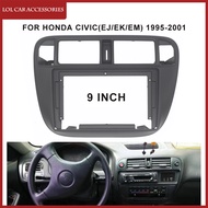 9 Inch For Honda Civic(EJ/EK/EM) 1995-2001 Radio Car Android MP5 Player Panel Casing Frame 2 Din Hea