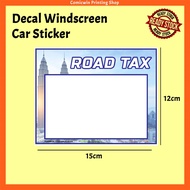 CMC904 Road Tax Car Sticker for Windscreen (Interior Static Sticker) Pelekat Cermin Dalam