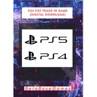PS4 PS5 Top-up /Trade in game ps4 ps5 Full Game Digital Download