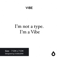 "Vibe" Cuddleink Matte Ink Tattoo