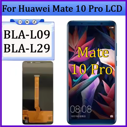 Display For Huawei Mate 10 Pro LCD BLA-L09 BLA-L29 Display Touch Screen Digitizer Assembly mate10 pr