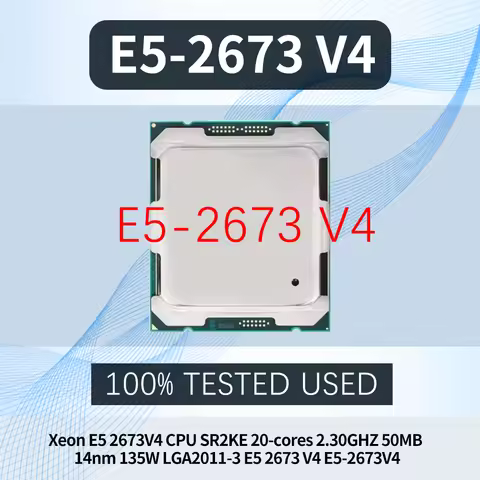Xeon E5 2673V4 CPU SR2KE 20-cores 2.30GHZ 50MB 14nm 135W LGA2011-3 E5 2673 V4 E5-2673V4