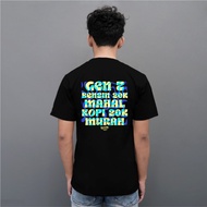 Kepstore Official - Gen Z Coffee T-Shirt - Viral Words T-Shirt Cotton Combed 24s Unisex