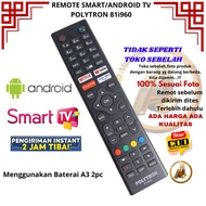 Remot Remote TV POLYTRON LED Android Smart TV 81i960