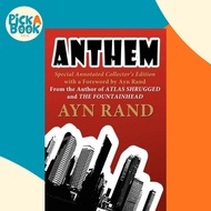 [100% Original Books] - Anthem - Special Annotated Collectors Edition with a For by Ayn Rand (UK edi