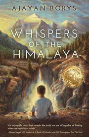 Whispers of the Himalaya Ajayan Borys