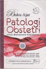Buku Ajar Patologi Obstetri Untuk Mahasiswa Kebidanan