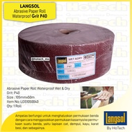 Kertas Amplas Roll | Langsol | Abrasive Cloth Roll, Waterproof P40/5R