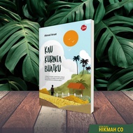 Kau Kurnia Buatku. Karya Akmal Arsat. Jiwa.