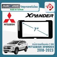 หน้ากาก XPANDER หน้ากากวิทยุติดรถยนต์ 7" นิ้ว 2 DIN MITSUBISHI มิตซูบิชิ XPANDER ปี 2018-2021 ยี่ห้อ