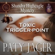 Toxic Trigger-point Paty Jager