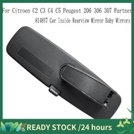 8148Y7 Car Inside Rearview Mirror Baby Mirrors for  C2 C3 C4 C5  206 306 307 Partner