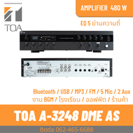 TOA A-3248DME-AS | มิกเซอร์แอมป์ 480 วัตต์ 4 MIC 2AUX Digital PA Amplifier + MP3 + EQ 5 Band (480