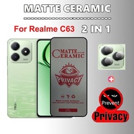 2 in 1 Privacy Screen Protector for Realme C63 Anti Spy Soft Ceramic Matte Screen Protector for Real