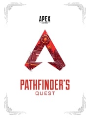 Apex Legends: Pathfinder's Quest (Lore Book) Respawn Entertainment