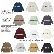 230GSM (S- 4XL) Adult round neck long sleeve t-Shirt | Material cotton | regular fit