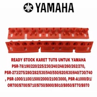 x Karet Tuts Keyboard YAMAHA PSR S Series 910 950 970 975 710 750 770