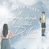 Anara Novel for Dika - Author Erlin Josseph - Galaxy Publisher