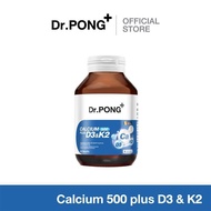 Dr.PONG CALCIUM 500 PLUS D3 & K2 Calcium + D3 K2