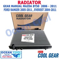 หม้อน้ำ มาสด้า บีที 50 ปี 2006 - 2011  ฟอร์ดเรนเจอร์ ปี 2005 - 2011 RD0036  เอเวอเรตต์ ปี 2004 - 2011 เกียร์ แมนนวล 422176-2490 Cool gear Radiator Mazda BT50 2006 - 2011 FORD RANGER 2005 - 2011