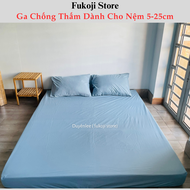 Ga Chống Thấm Kháng Khuẩn Dành Cho Nệm 5-27cm - Kích Thước 1mx2m 1m2x2m 1m4x2m 1m6x2m 1m8x2m