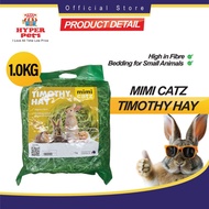 MIMI CATZ. RABBIT. TIMOTHY HAY ALFALFA HAY. 1KG. BEST BUY. (RABBIT TIMOTHY)