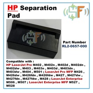 RL2-0657-000 RL2-0657 Separation Pad Assy for Printer LaserJet Pro M402 M403 MFP M426 M427 Enterpris