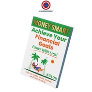Money Smart Achieve Your Financial Goals Faster With Less By KCLau Finance Investment Book by Top Fi