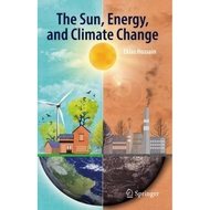 [100% Original Books] - The Sun, Energy, and Climate Change by Eklas Hossain (UK edition, hardcover)