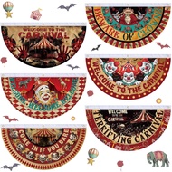 6 Pcs Halloween Carnival Clown Bunting Flag Welcome to The Carnival Garden Half Fan Banner Flag Hall